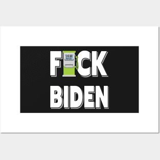 GAS PRICES F-CK BIDEN STICKERS, ONLY BIDEN CAN FIX THE GAS PRICES, T-SHIRTS, CAPS AND MORE Posters and Art